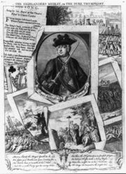 William Augustus, Duke of Cumberland. The Highlanders Medley, or the Duke Triumphant. Head and shoulders of Wm., Duke of Cumberland, with vignettes of popular battle scenes and satires and verses extolling his conquest of the Jacobites. Published 1746.